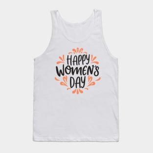 Happy Women's Day , International Women's Day T-shirt. Tank Top